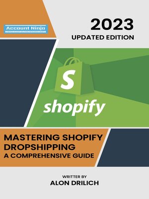cover image of Mastering Shopify dropshipping- a Comprehensive Guide